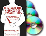 Eliminate the High Cost of Low Attitudes: a 3-CD audiobook